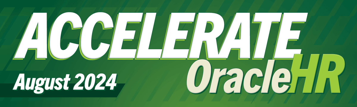 Accelerate Oracle HR, August 2024
